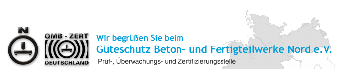 GÜTESCHUTZ BETON-UND FERTIGTEILWERKE NORD E.V.CE֤