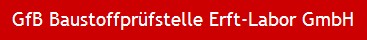 GfB Baustoffprfstelle, Erft-Labor GmbHCE֤